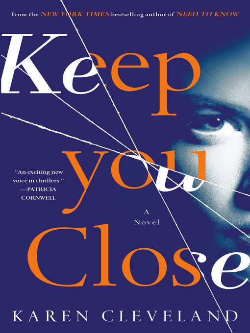 Title details for Keep You Close by Karen Cleveland - Available